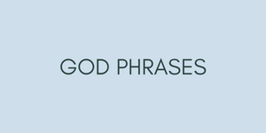 God Phrases