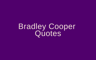 Bradley Cooper Quotes