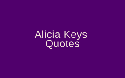 Alicia Keys Quotes