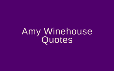 Amy Winehouse Quotes
