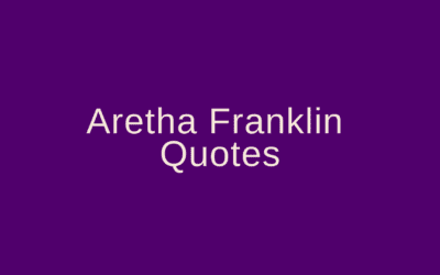 Aretha Franklin Quotes