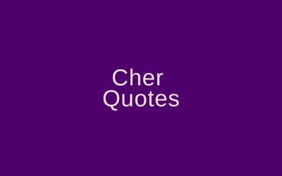 Cher Quotes