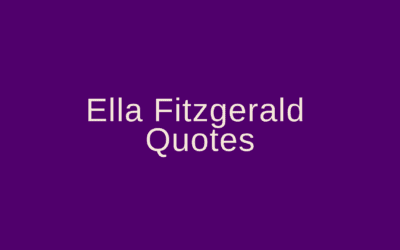 Ella Fitzgerald Quotes