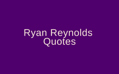 Ryan Reynolds Quotes