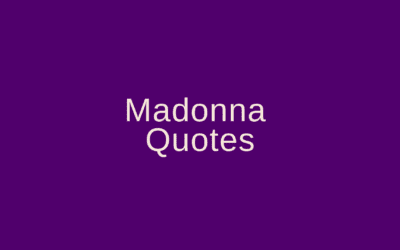 Madonna Quotes