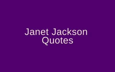 Janet Jackson Quotes