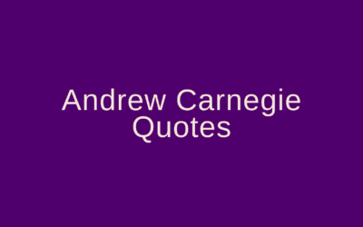 Andrew Carnegie Quotes