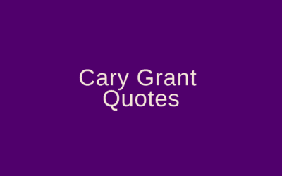 Cary Grant quotes