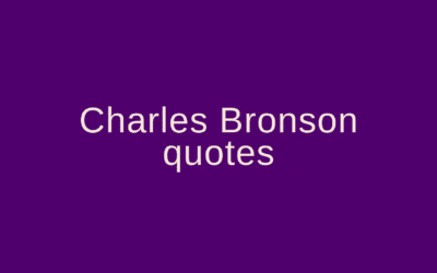 Charles Bronson quotes