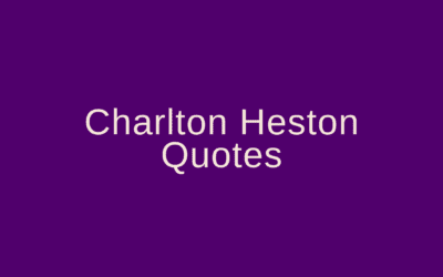 Charlton Heston quotes