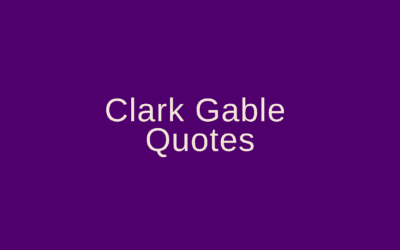 Clark Gable quotes