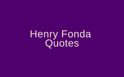 Henry Fonda quotes