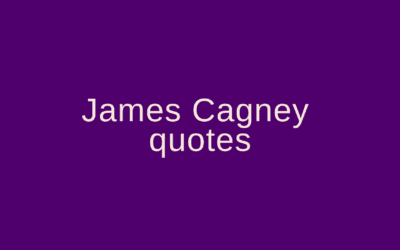 James Cagney quotes