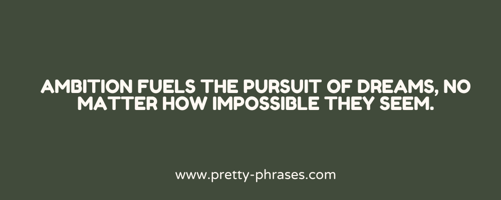 Dreams and Ambition Quotes