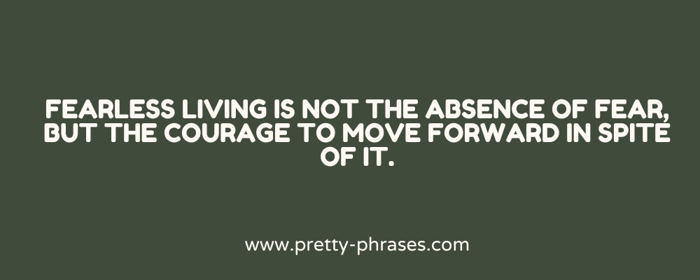 Fearless Living Quotes