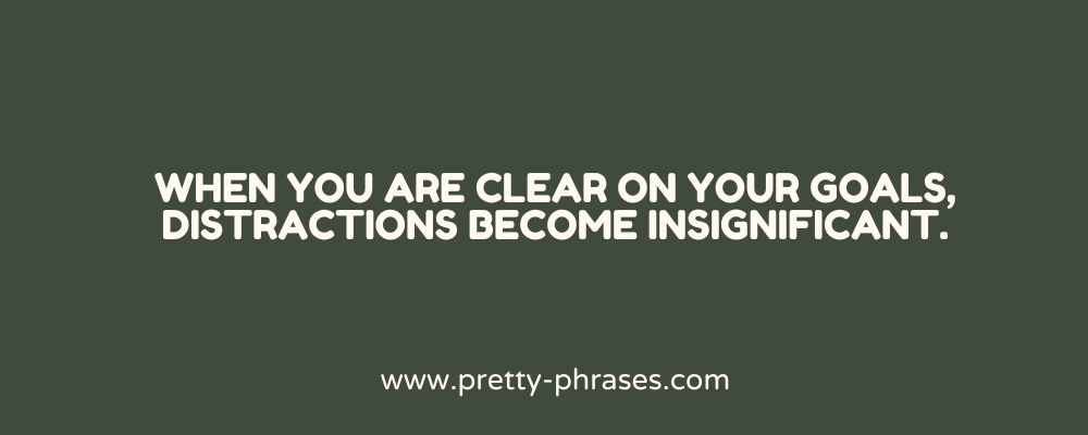 Focus and Clarity Quotes