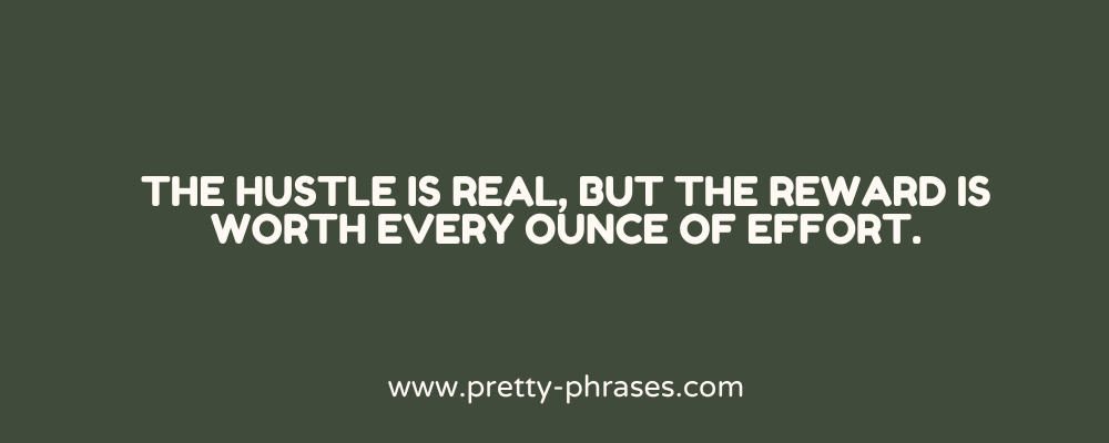 Hustle and Grind Quotes
