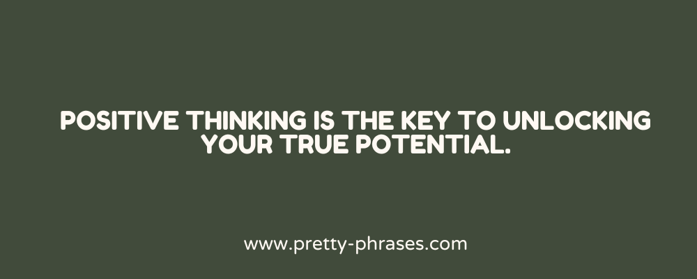 Positive Thinking Quotes