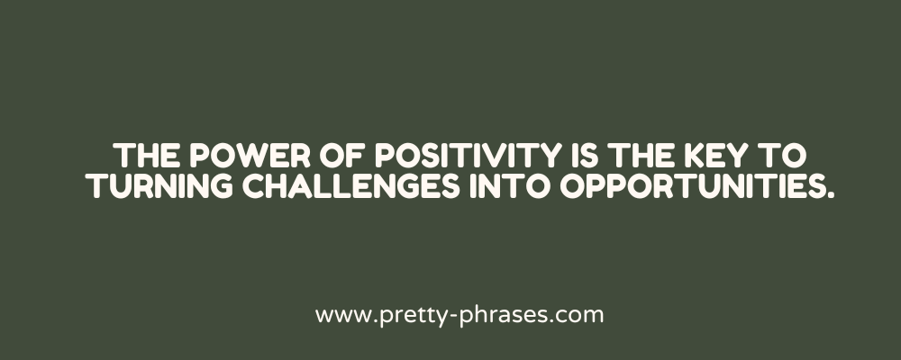 Power of Positivity Quotes
